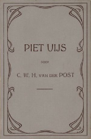 [Gutenberg 37028] • Piet Uijs, of lijden en strijd der voortrekkers in Natal